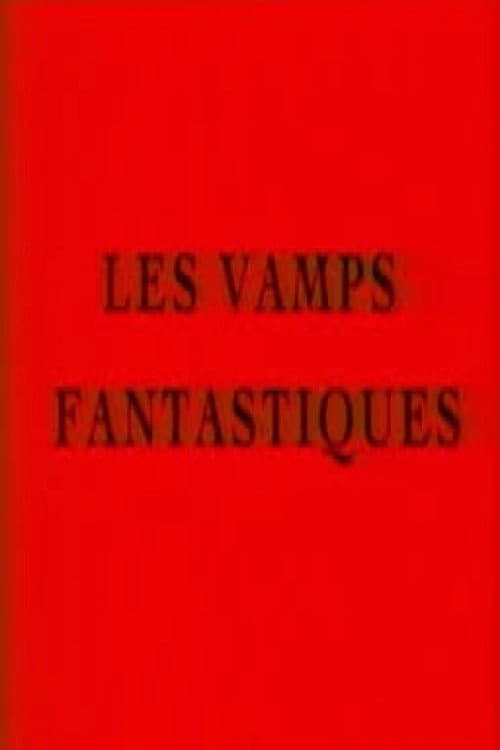 Les vamps fantastiques (2003) poster