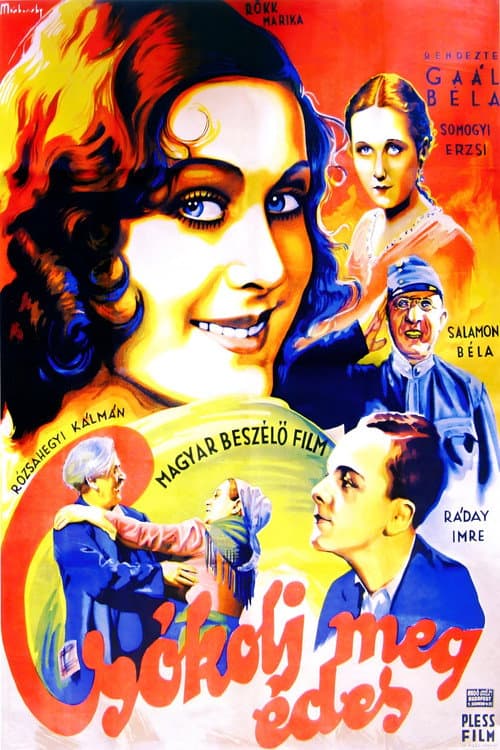 Csókolj meg, édes! (1932) poster