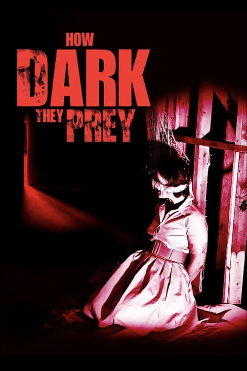 How Dark They Prey (2022) poster
