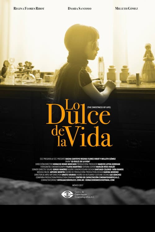 Lo dulce de la vida (2017) poster