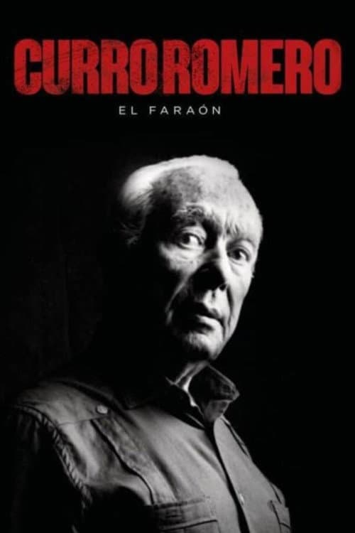 Curro Romero, El Faraón (2021) poster