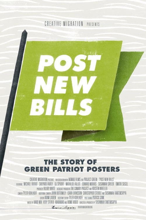 Post New Bills: The Story of Green Patriot Posters (2014) poster
