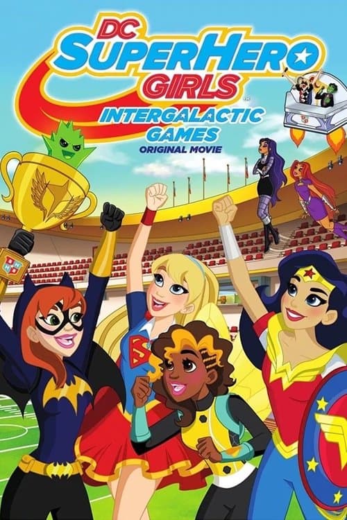 DC Super Hero Girls: Intergalactische Spelen (2017) poster