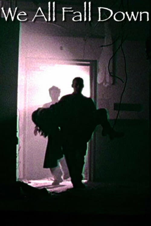 We All Fall Down (2005) poster
