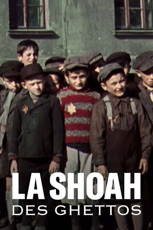 La Shoah des ghettos (2023) poster