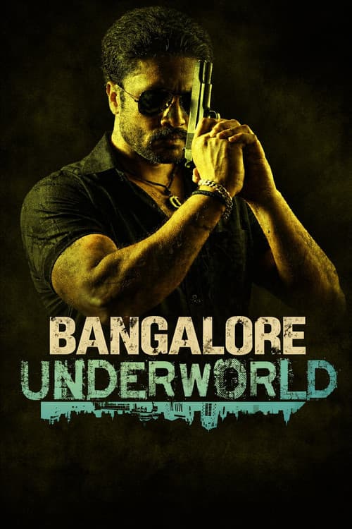 Bangalore Underworld (2017) poster
