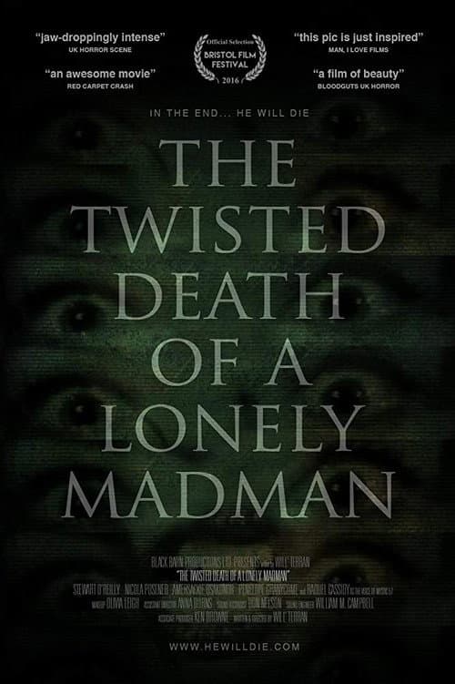 The Twisted Death of a Lonely Madman (2016) poster