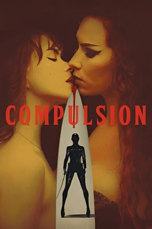 Compulsion (2024) poster