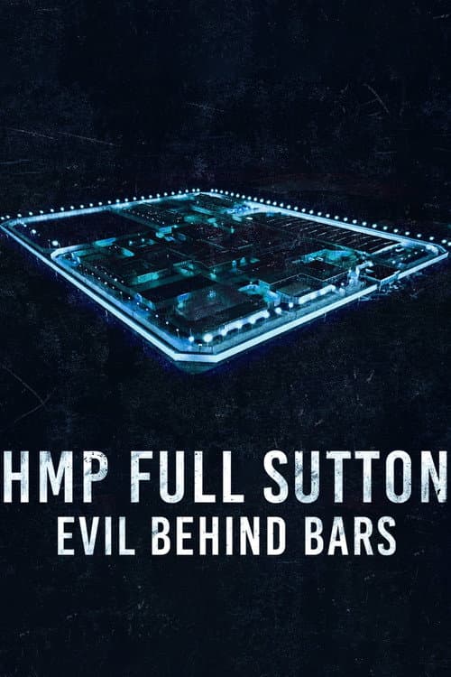 HMP Full Sutton: Evil Behind Bars (2022) poster