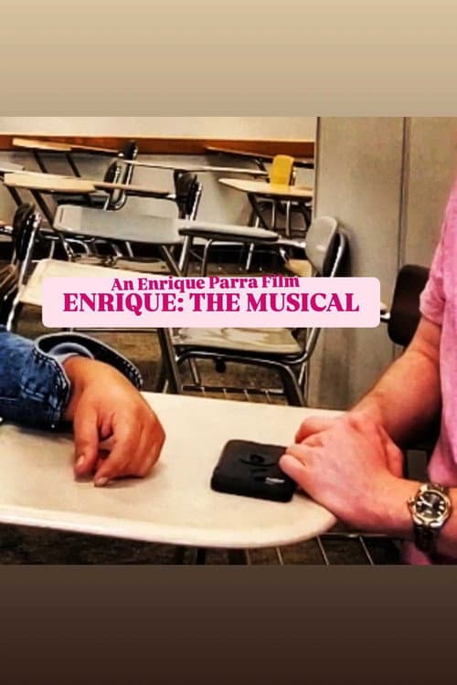 ENRIQUE: THE MUSICAL (2022) poster