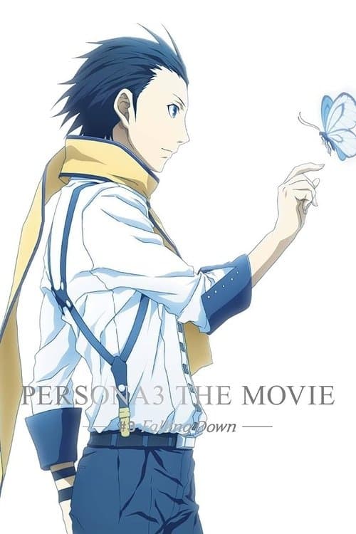 Persona3 THE MOVIE #3 Falling Down (2015) poster
