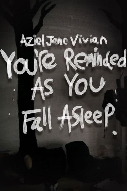 You're Reminded As You Fall Asleep (2024) poster