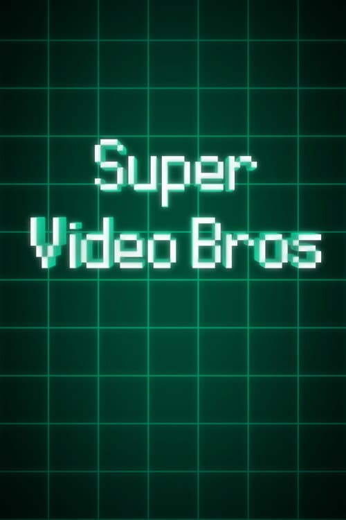 Super Video Bros (2018) poster