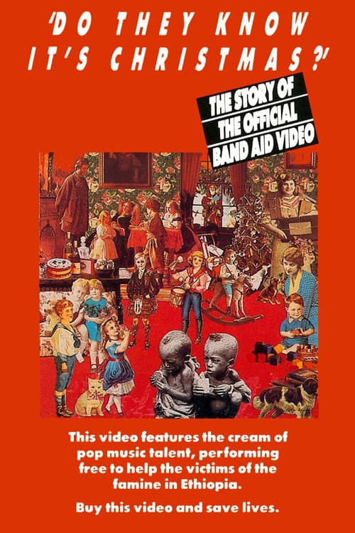 'Do They Know It's Christmas?' - The Story Of The Official Band Aid Video (1984) poster
