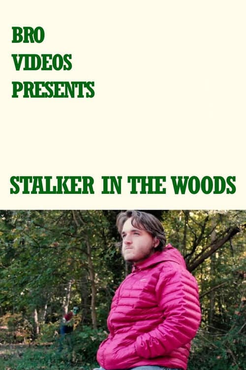 Stalker in the Woods (2021) poster