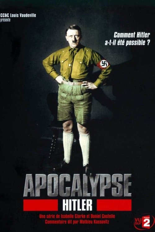 Apocalypse, Hitler (2011) poster