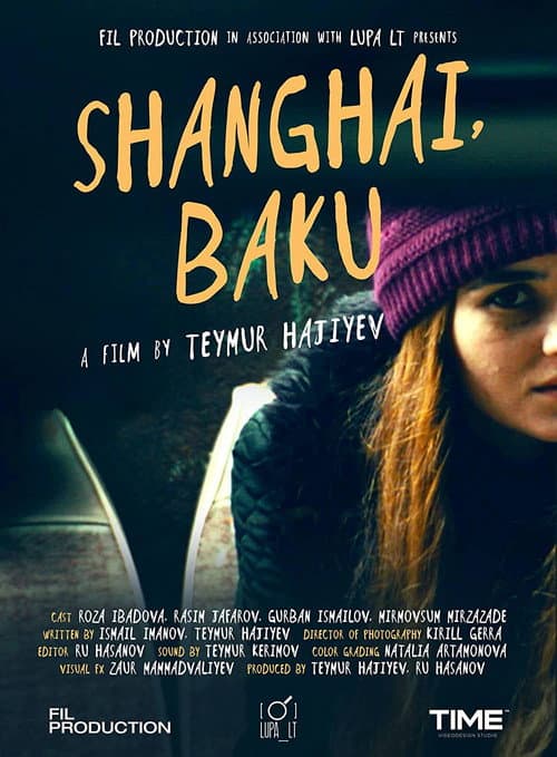 Şanxay, Bakı (2016) poster