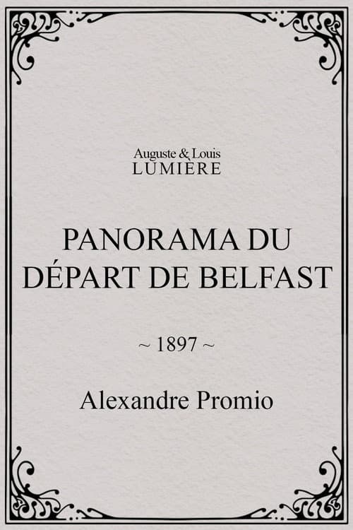 Panorama du départ de Belfast (1897) poster