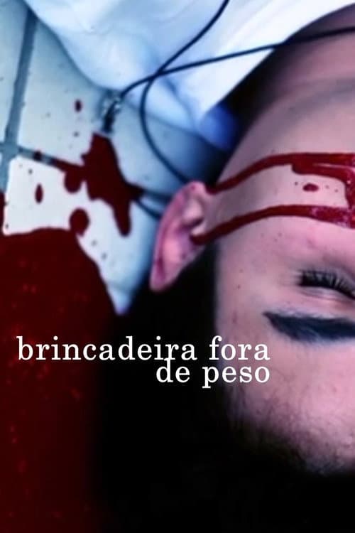 Brincadeira Fora de Peso (2017) poster