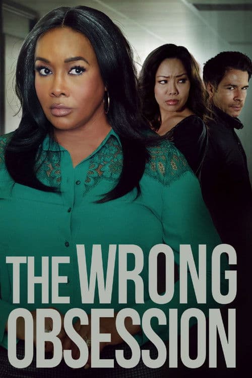 The Wrong Obsession (2025) poster