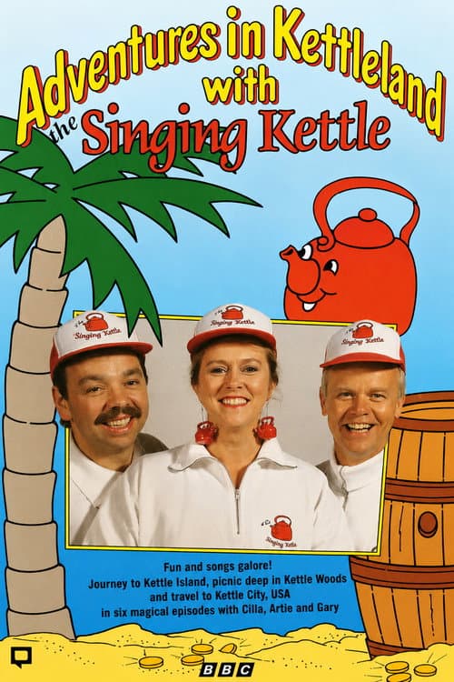 Adventures in Kettleland with The Singing Kettle (1993) poster