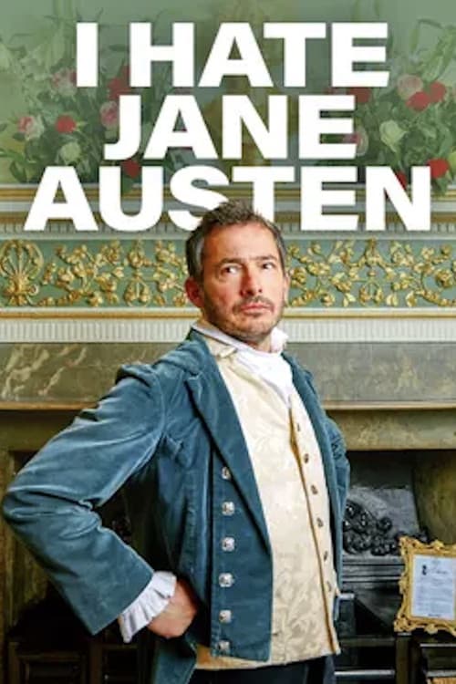 I Hate Jane Austen (2017) poster