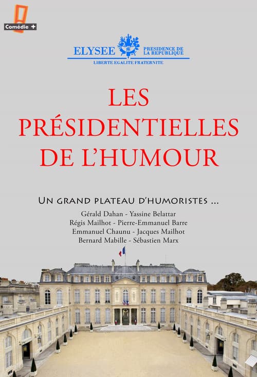 Les présidentielles de l'humour (2017) poster