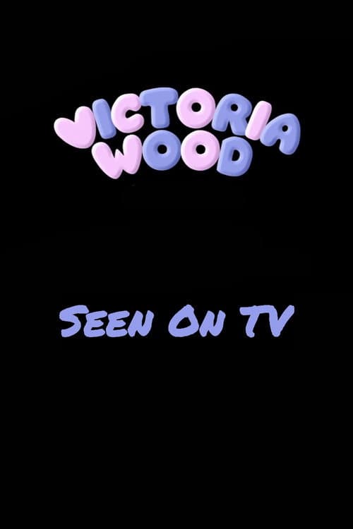 Victoria Wood: Seen on TV (2009) poster