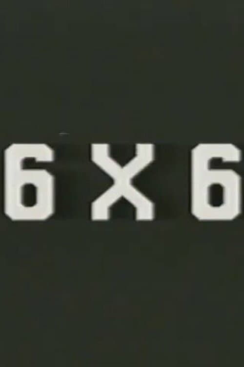 6 X 6 (1993) poster
