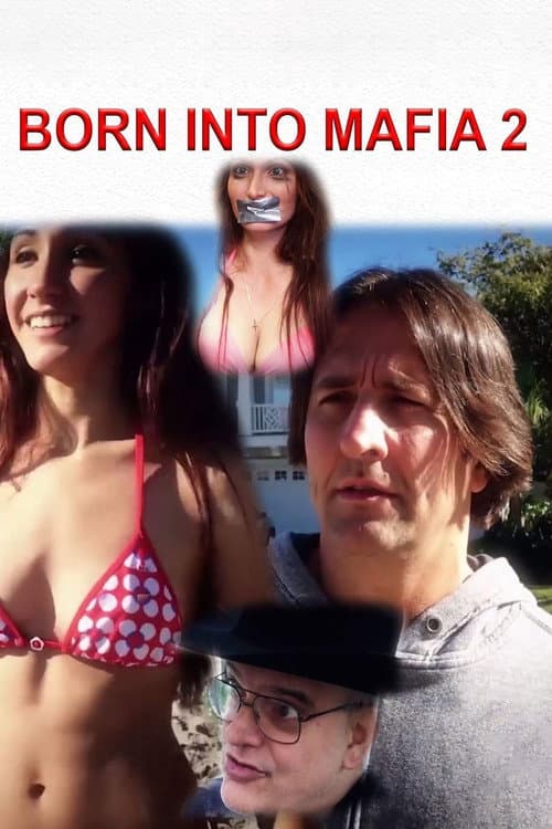 Born Into Mafia 2 (2016) poster