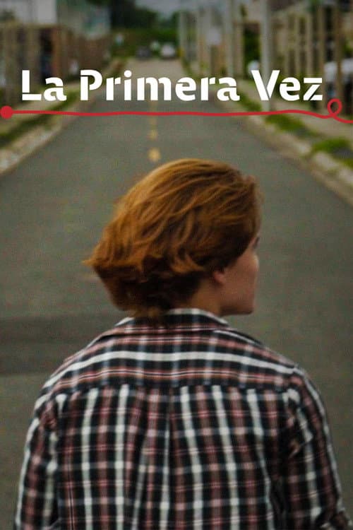 La Primera Vez (2026) poster