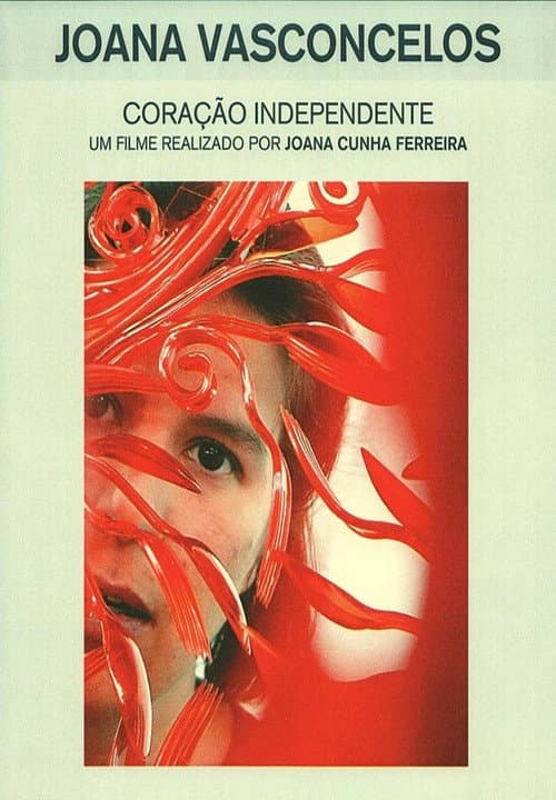 Joana Vasconcelos: Coração Independente (2010) poster