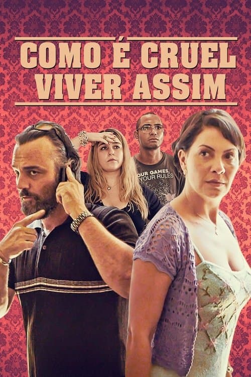 Como é Cruel Viver Assim (2018) poster