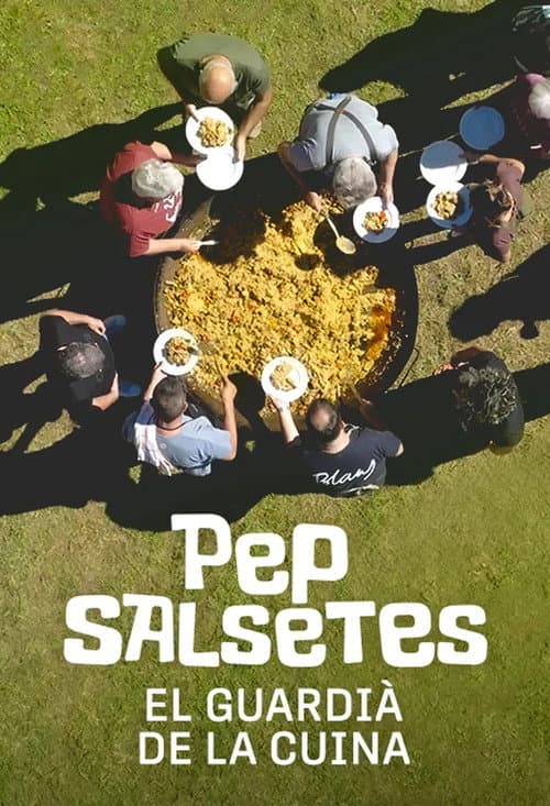 Pep Salsetes, el guardià de la cuina (2025) poster