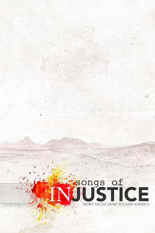 Songs of Injustice: Heavy Metal Music in Latin America (2018) poster