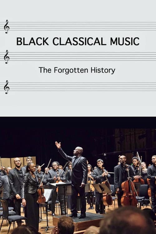 Black Classical Music: The Forgotten History (2020) poster