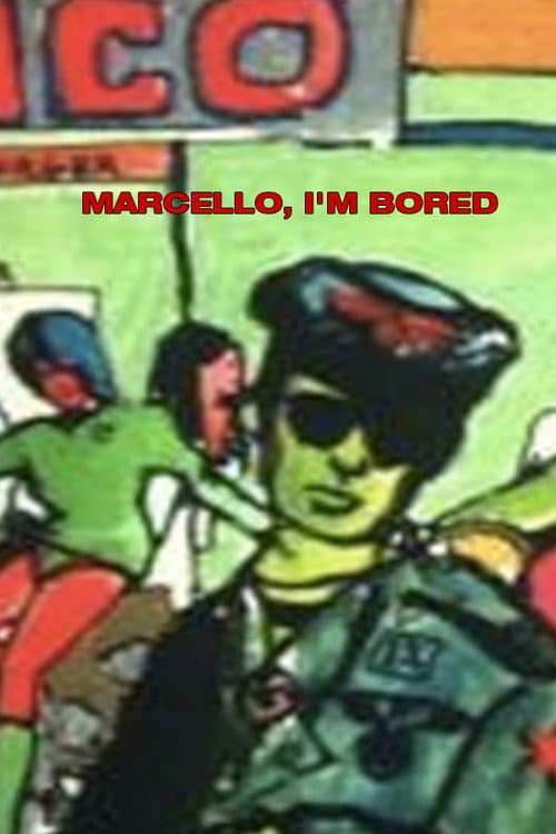 Marcello, I'm Bored (1973) poster