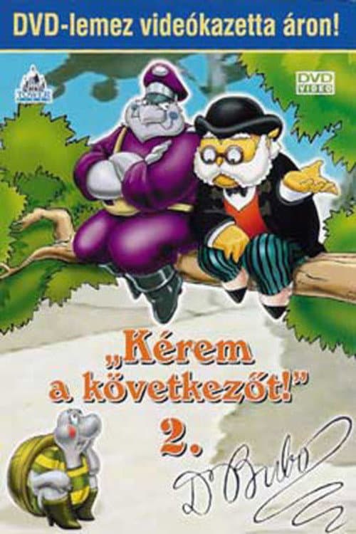 Kérem a következőt 2. (2002) poster