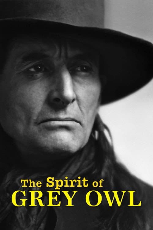 The Spirit of Grey Owl (2000) poster
