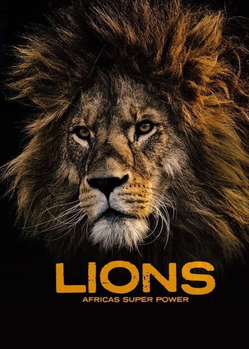 Lions: Africa's Super Power (2020) poster
