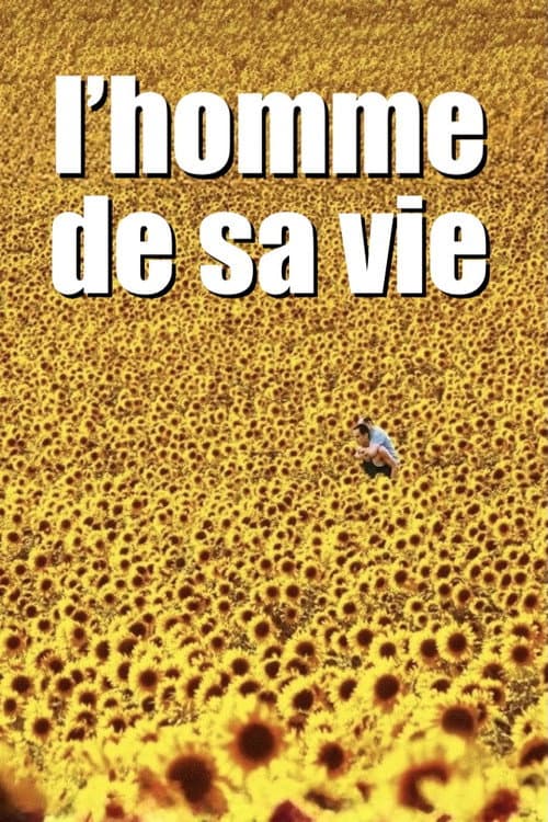 L'Homme de sa vie (2006) poster