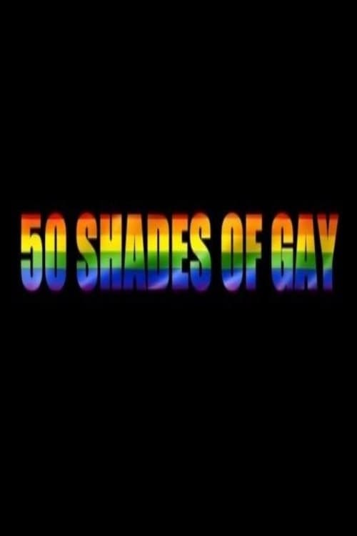 50 Shades of Gay (2017) poster
