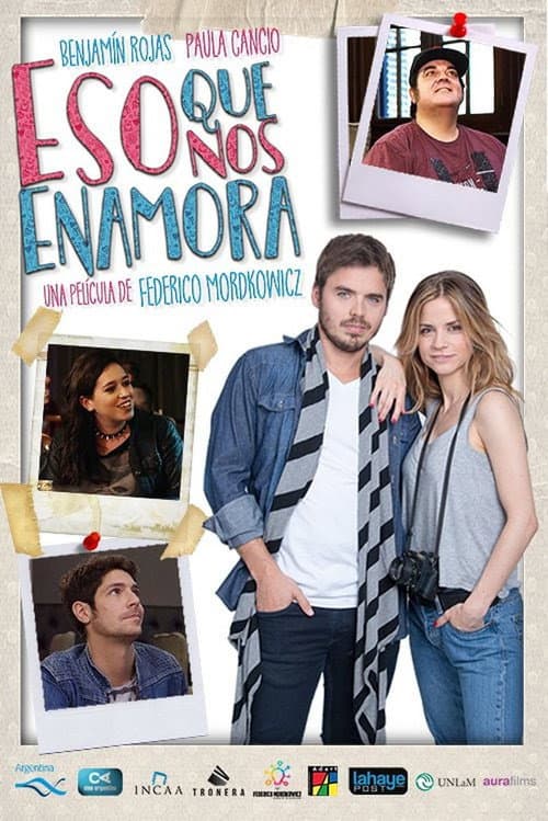 Eso que nos enamora (2018) poster