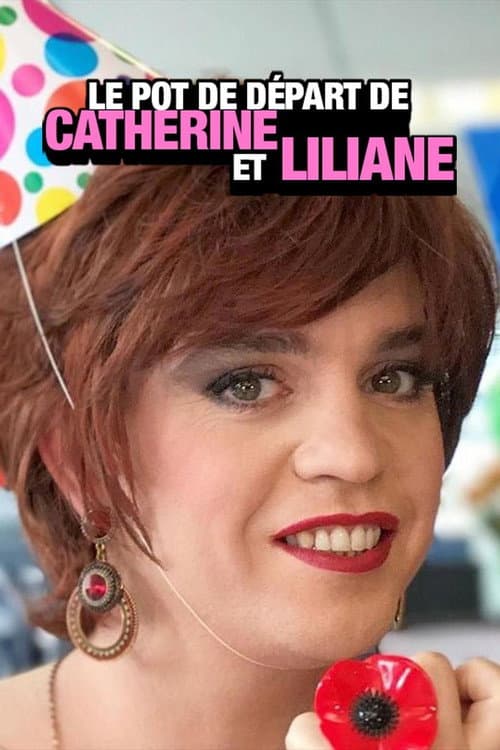 Le pot de départ de Catherine et Liliane (2019) poster