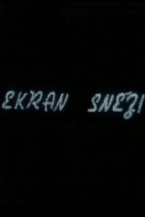 Ekran sneži (1984) poster