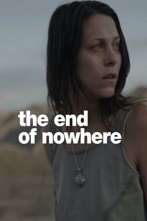 The End of Nowhere (2026) poster