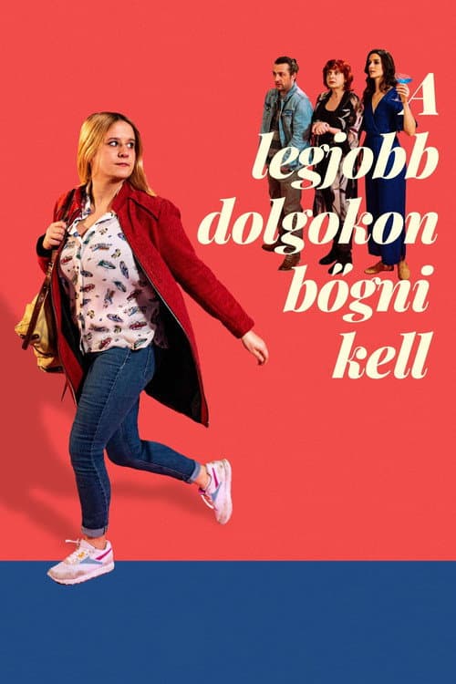 A legjobb dolgokon bőgni kell (2021) poster