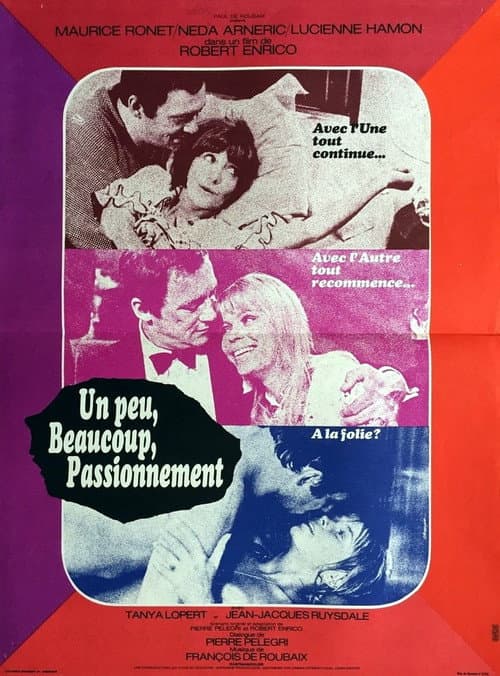 Un peu, beaucoup, passionnément... (1971) poster