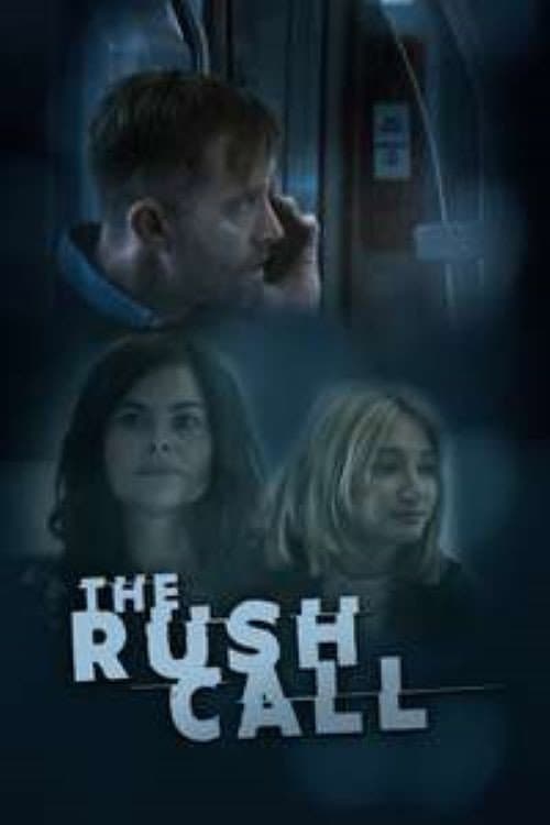 The Rush Call (2022) poster
