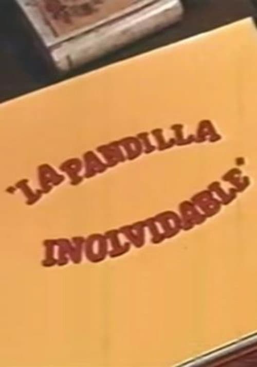 La pandilla inolvidable (1972) poster